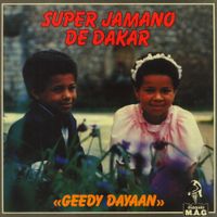 Super Jamano De Dakar - G&eacute;&eacute;dy Dayaan