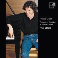 Paul Lewis - Franz Liszt: Sonata in B minor