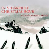 Kate & Anna McGarrigle - The McGarrigle Christmas Hour