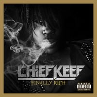 Chief Keef - Finally Rich (Complete Edition)