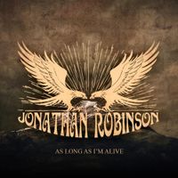 Jonathan Robinson - As Long As I'm Alive