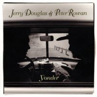 Peter Rowan - Yonder