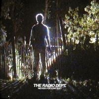 The Radio Dept. - Never Follow Suit