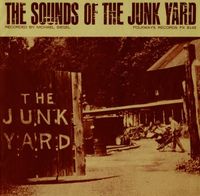 Michael Siegel - Sounds of the Junk Yard