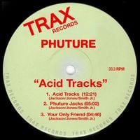 Phuture - Acid Tracks