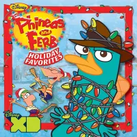 Phineas and Ferb - Phineas and Ferb Holiday Favorites