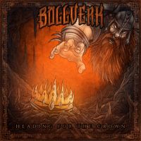 B&ouml;llverk - Heading For The Crown
