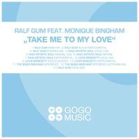 Ralf GUM - Take Me to My Love