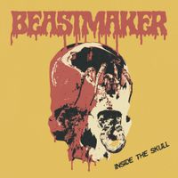 Beastmaker - Inside the Skull