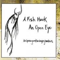 Shilpa Ray - A Fish Hook An Open Eye