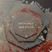 Goth-Trad - New Epoch