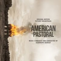 Alexandre Desplat - American Pastoral