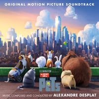 Alexandre Desplat - The Secret Life of Pets