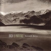 Kenneth Weiss - Bach: 6 Partitas