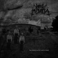Hell Militia - Last Station On the Road to Death