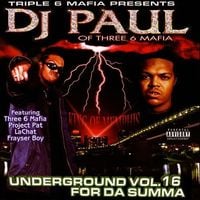 DJ Paul - Underground Volume 16: For Da Summa