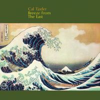 Cal Tjader - Breeze From the East