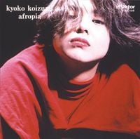 小泉 今日子 [Kyoko Koizumi] - Afropia