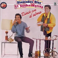 Diomedes D&iacute;az - Brindo Con El Alma