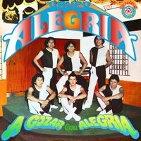 Grupo Alegr&iacute;a - A Gozar Con Alegria
