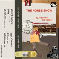 Log Across The Washer - The Horse Show