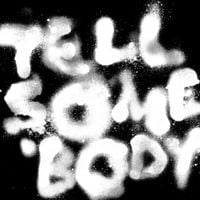 Young Fathers - Tell Somebody
