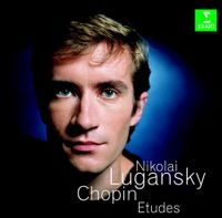 Nikola&iuml; Lugansky - Chopin: &Eacute;tudes