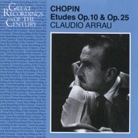 Claudio Arrau - Chopin: Études Op. 10 & Op. 25