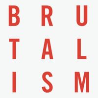 IDLES - Five Years of Brutalism