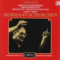 Symphonieorchester Des Bayerischen Rundfunks / Hermann Scherchen - Arnold Schoenberg: Orchesterst&uuml;cke; Erwartung; Die gl&uuml;ckliche Hand