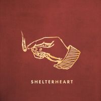 Shelterheart - Shelterheart