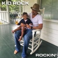 Kid Rock - Rockin'