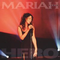 Mariah Carey - Hero