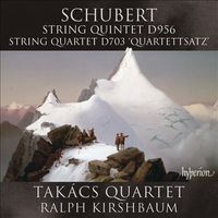 Takács Quartet / Ralph Kirshbaum - Schubert: String Quintet D956; String Quartet D703 'Quartettsatz'