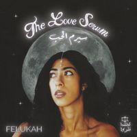 Felukah - The Love Serum