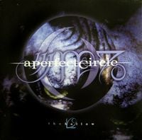 A Perfect Circle - The Hollow