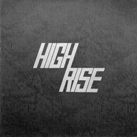 High Rise - High Rise II