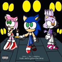 Sonic | The | Hedgehog - hush, we're gonna be okay