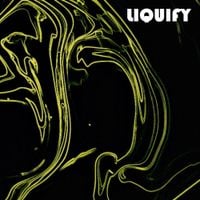 Liquify - Liquify