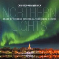 Christopher Herrick - Northern Lights: Organ of Nidaros Cathedral, Trondheim, Norway