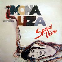 Mona Liza - Spavaj Vesna