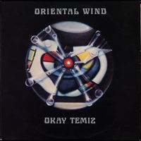 Oriental Wind / Okay Temiz - Oriental Wind