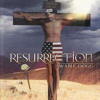Swamp Dogg - Resurrection