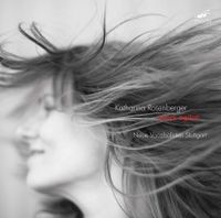 Neue Vocalsolisten Stuttgart - Katharina Rosenberger: Tempi Agitati