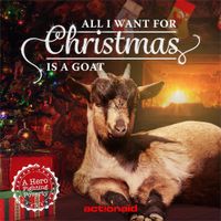 ActionAid - All I Want For Christmas Is A Goat