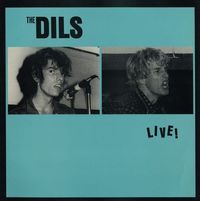 The Dils - Live! 1977/1980
