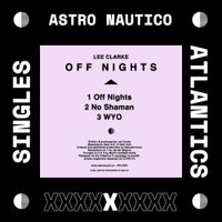 Lee Clarke - Off Nights