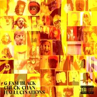 Chuck Chan &times; G FAM BLACK - Hallucinations
