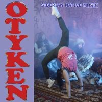 Otyken - Siberian Native Music