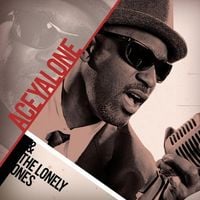 Aceyalone - Aceyalone & The Lonely Ones